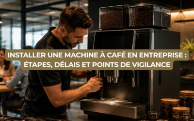 Qualité Café | Actualités Installer une machine à café en entreprise : étapes, délais et erreurs à éviter